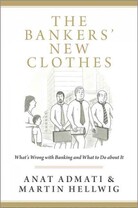 The Bankers' New Clothes The Bankers' New Clothes