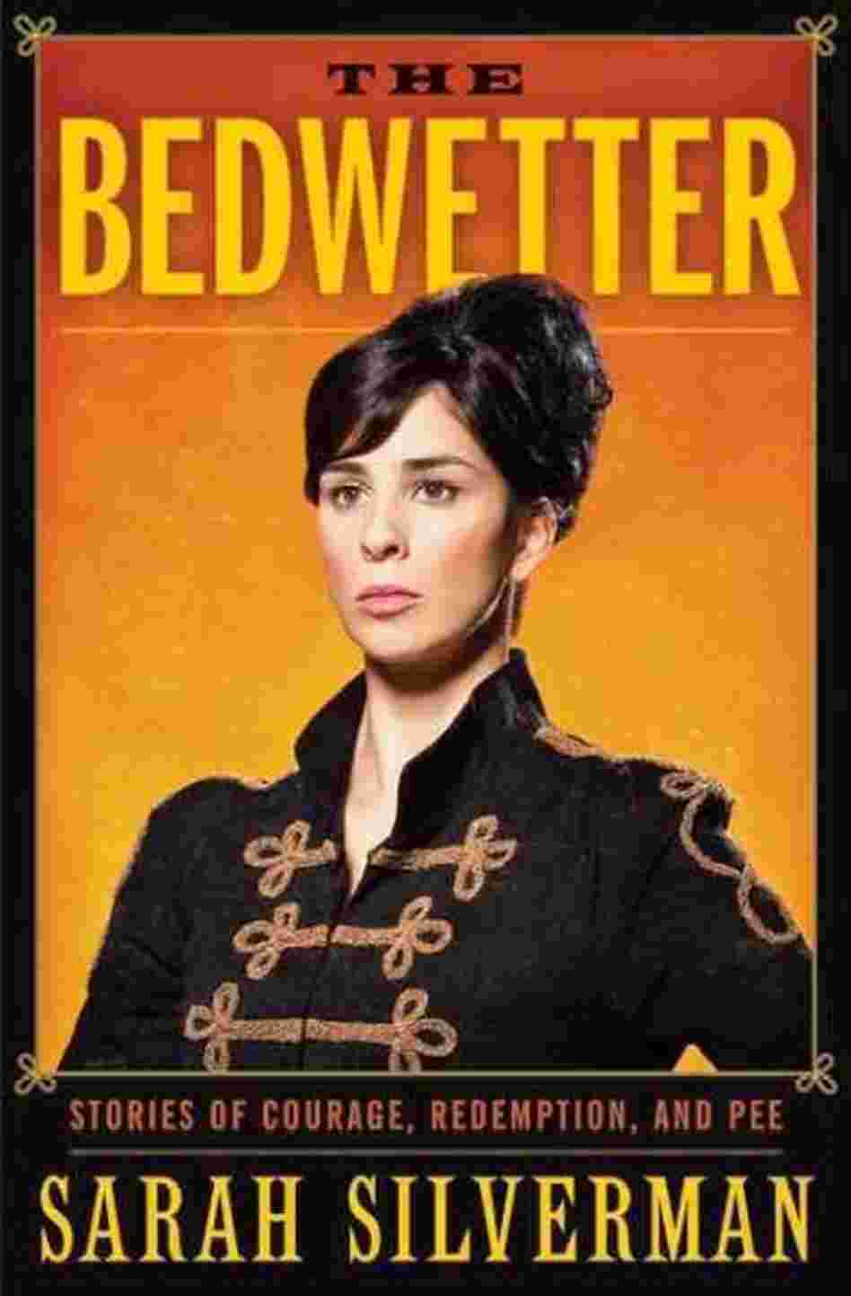 The Bedwetter The Bedwetter