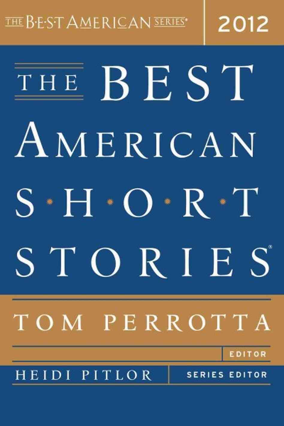 The Best American Short Stories 2012 The Best American Short Stories 2012