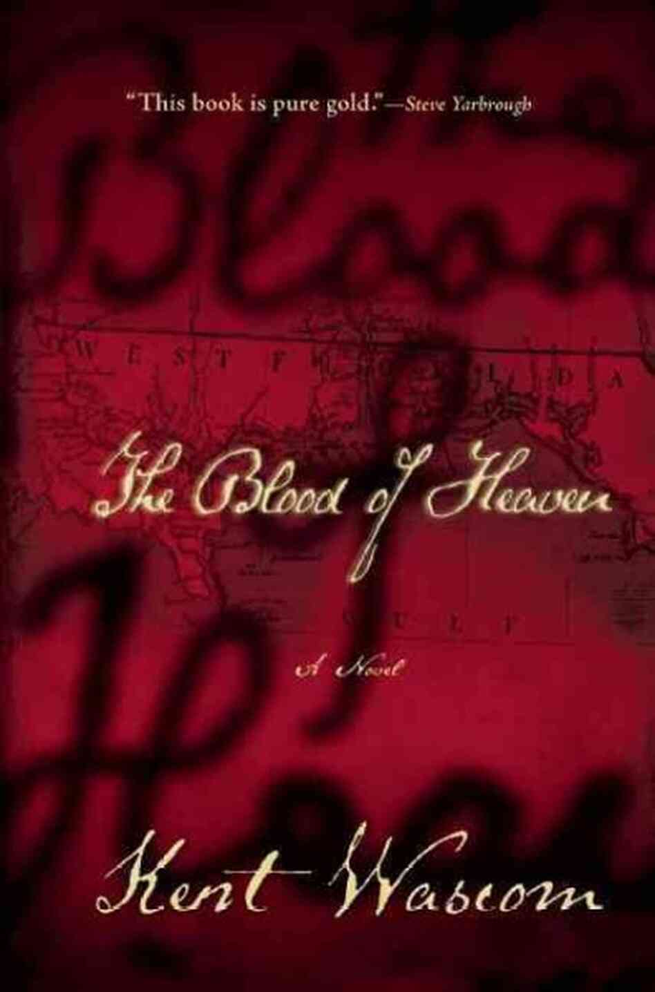 The Blood of Heaven The Blood of Heaven