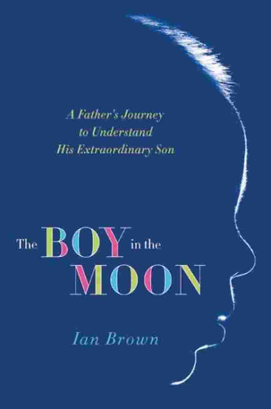 The Boy in the Moon The Boy in the Moon