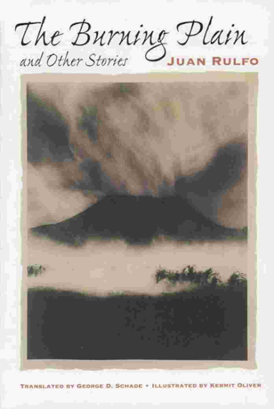 The Burning Plain, and Other Stories The Burning Plain, and Other Stories