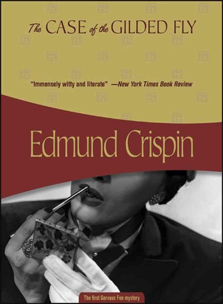 The Case of the Gilded Fly The Case of the Gilded Fly
