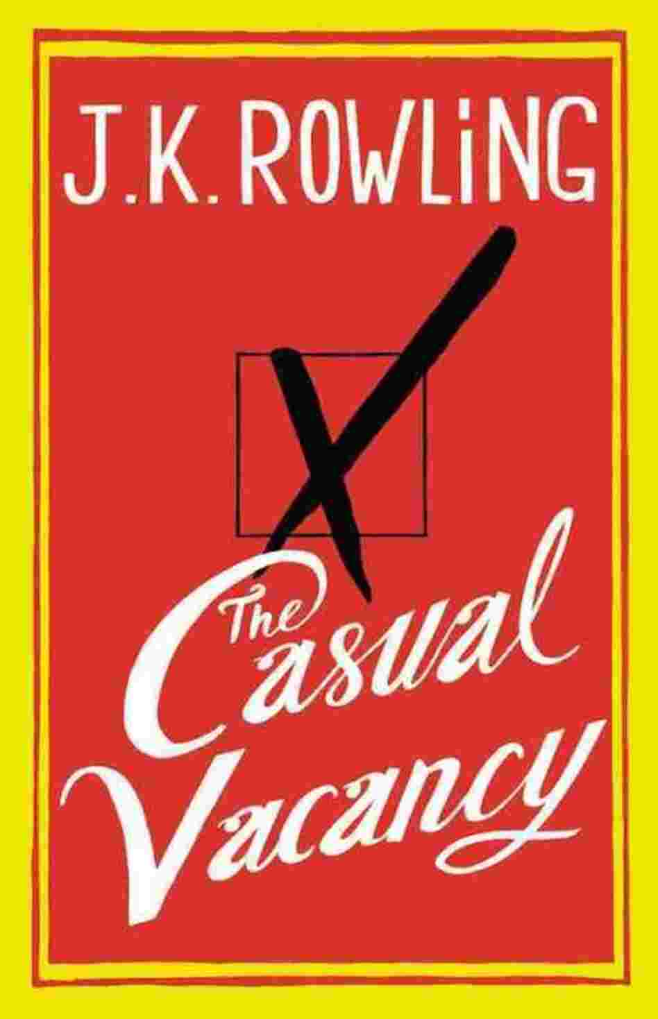 The Casual Vacancy The Casual Vacancy