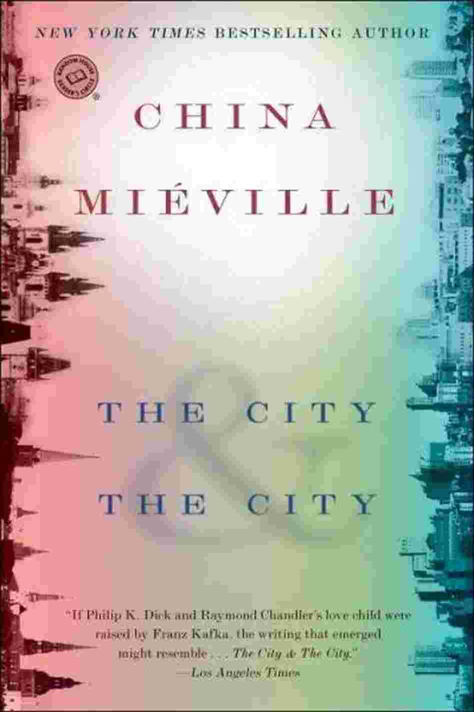 The City & the City The City & the City