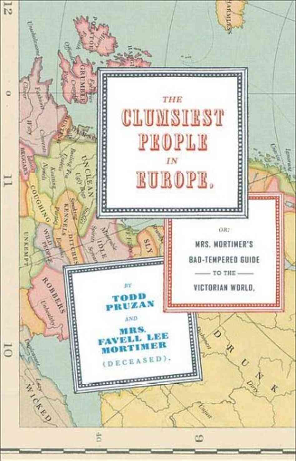 The Clumsiest People In Europe, or