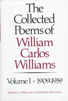 The Collected Poems of William Carlos Williams The Collected Poems of William Carlos Williams