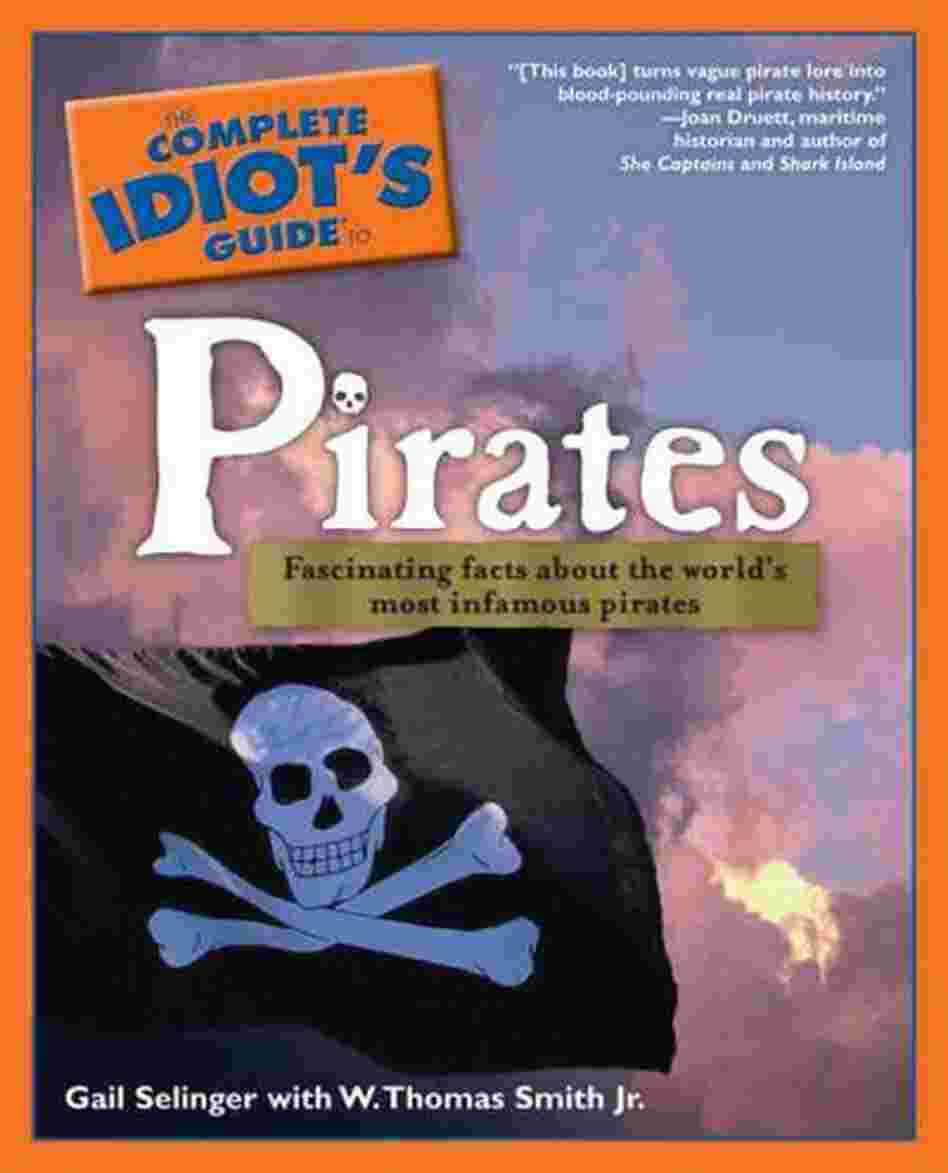 The Complete Idiot's Guide to Pirates