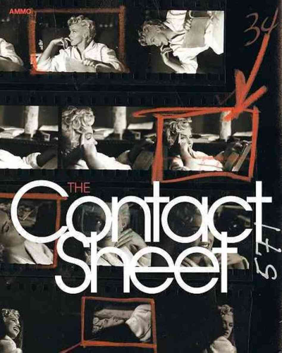 The Contact Sheet The Contact Sheet
