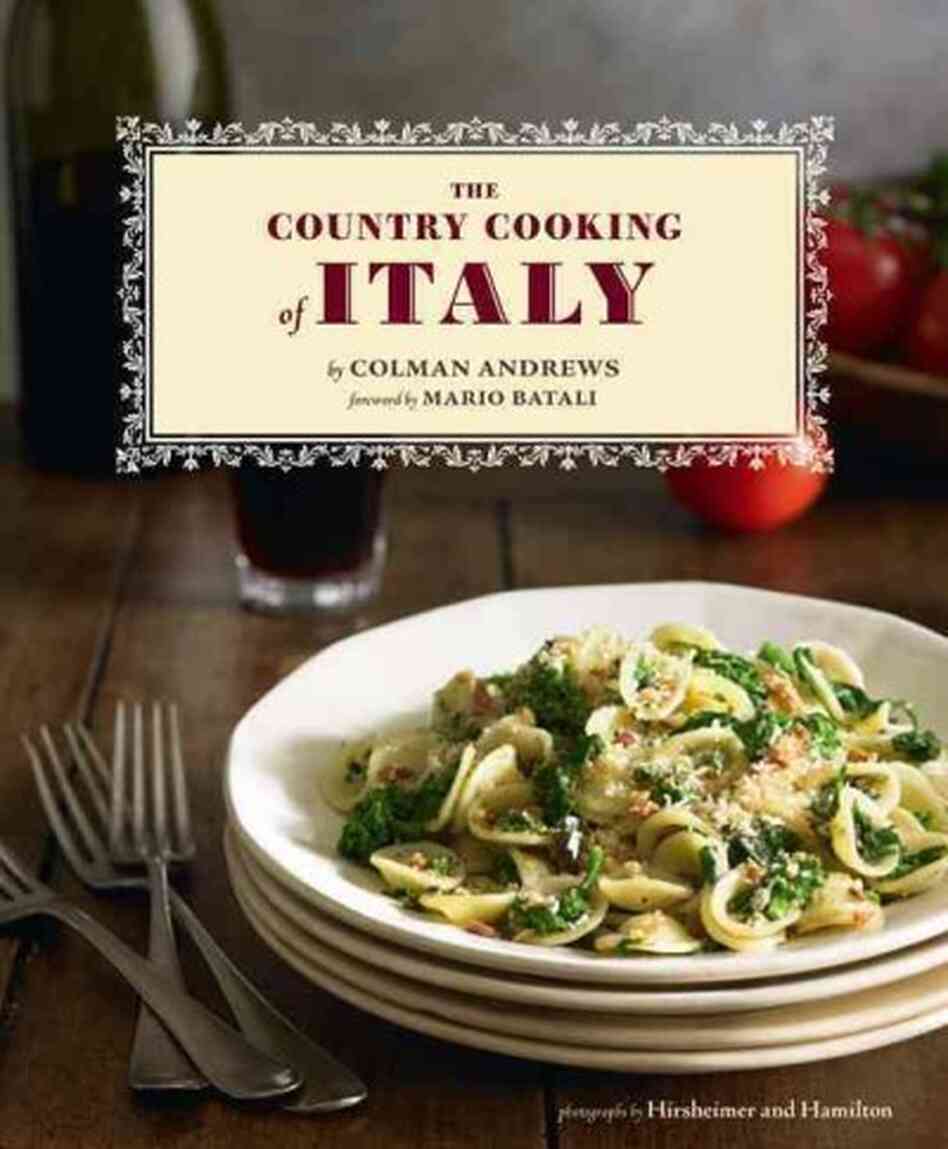 The Country Cooking of Italy The Country Cooking of Italy