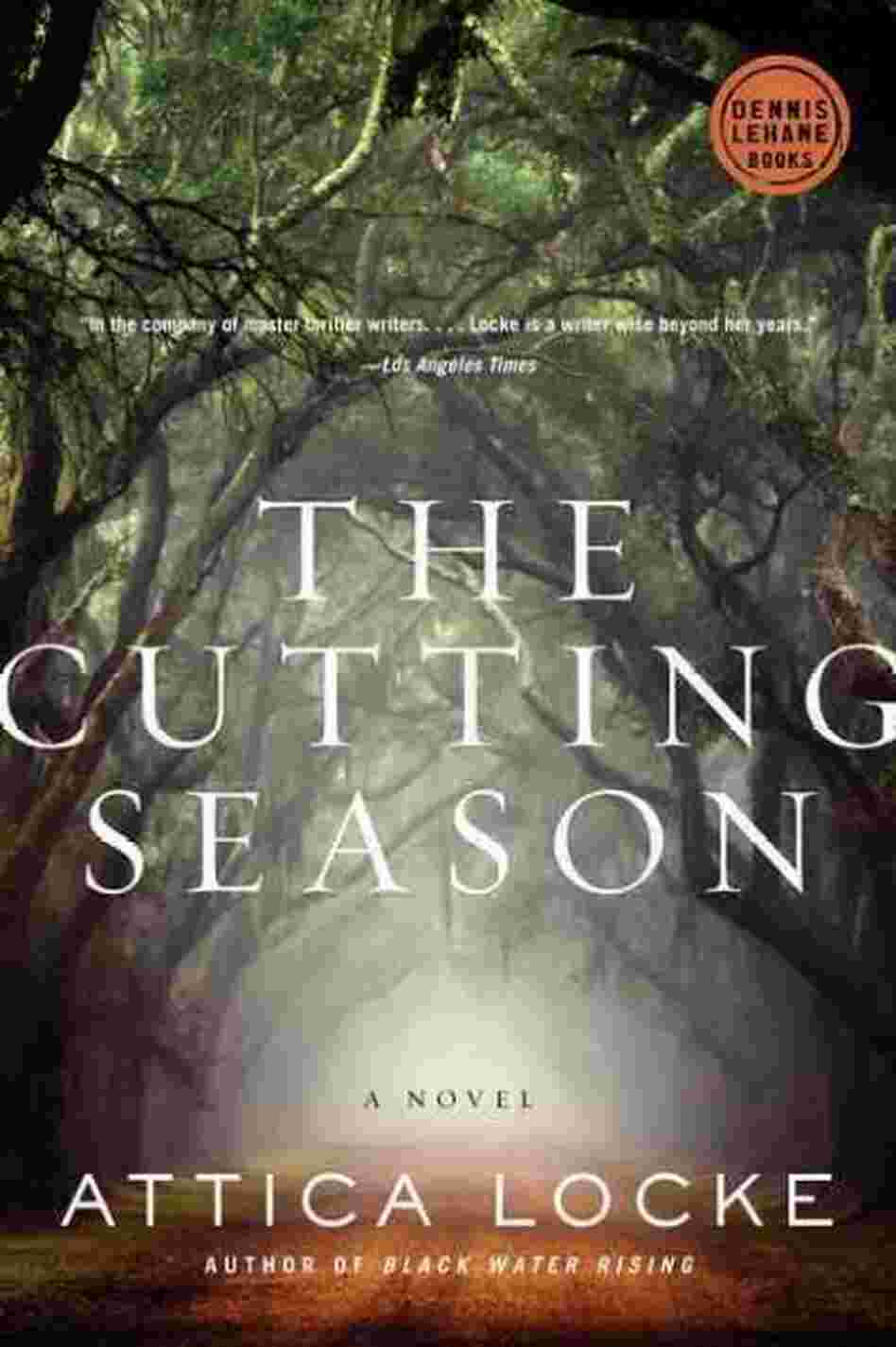The Cutting Season The Cutting Season