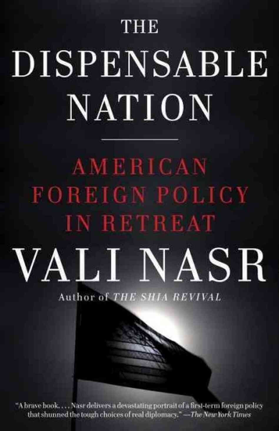 The Dispensable Nation The Dispensable Nation