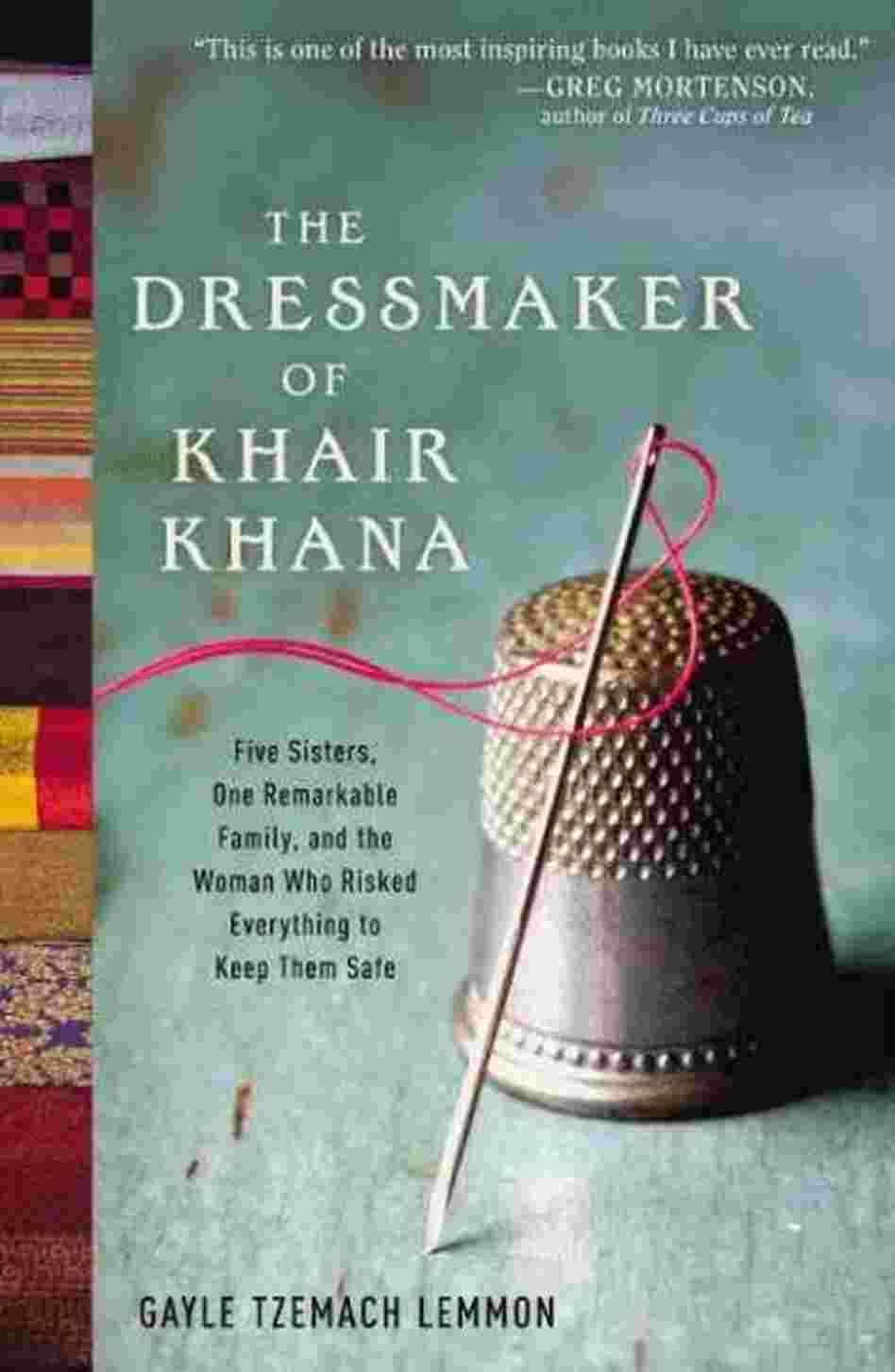 The Dressmaker of Khair Khana