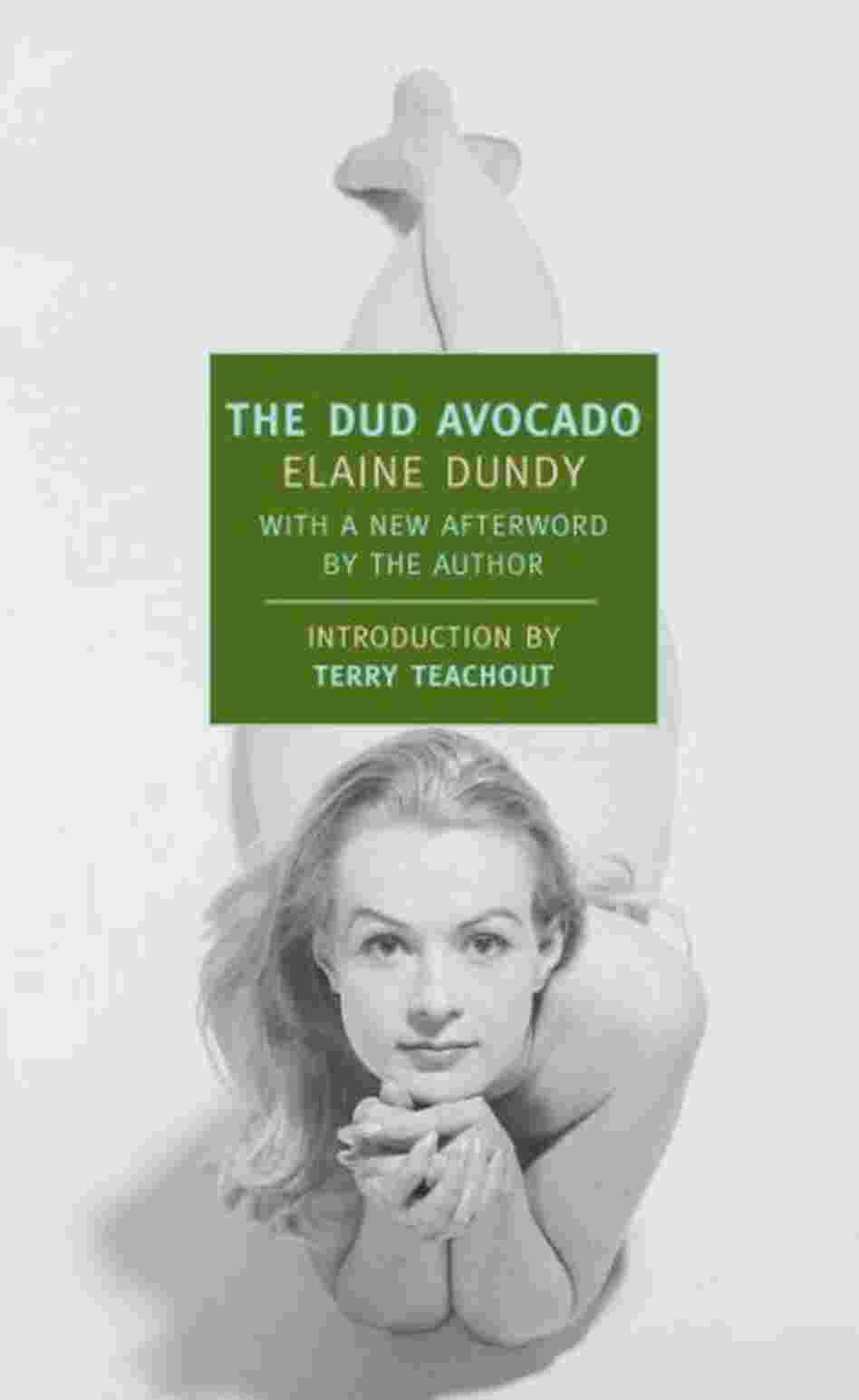 The Dud Avocado The Dud Avocado