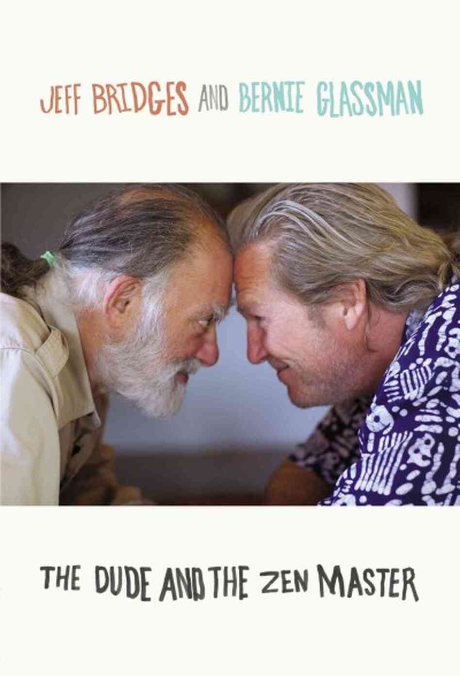 The Dude and the Zen Master The Dude and the Zen Master
