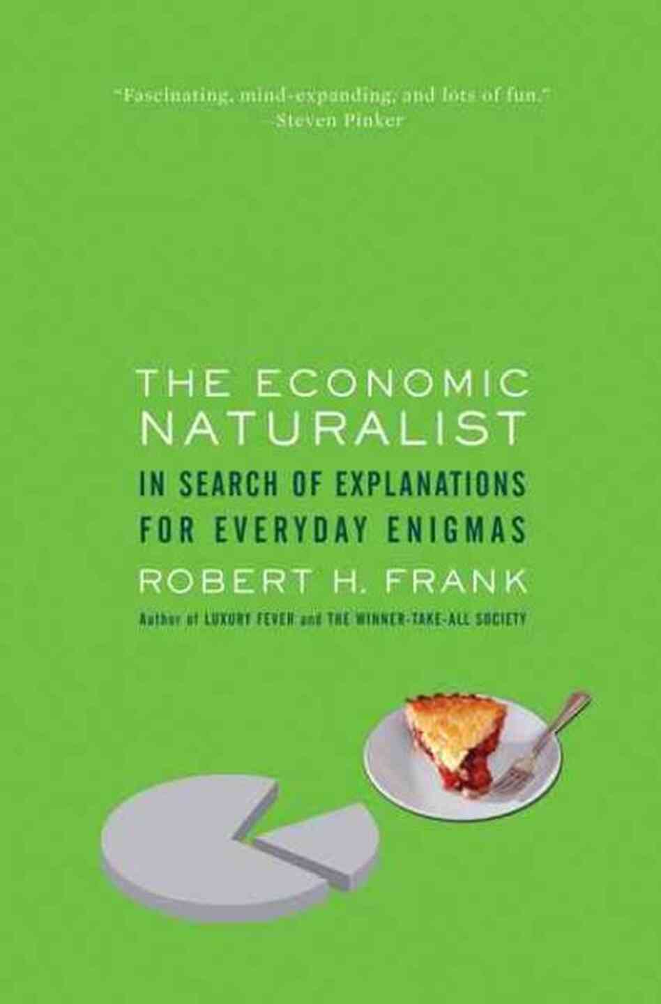 The Economic Naturalist The Economic Naturalist