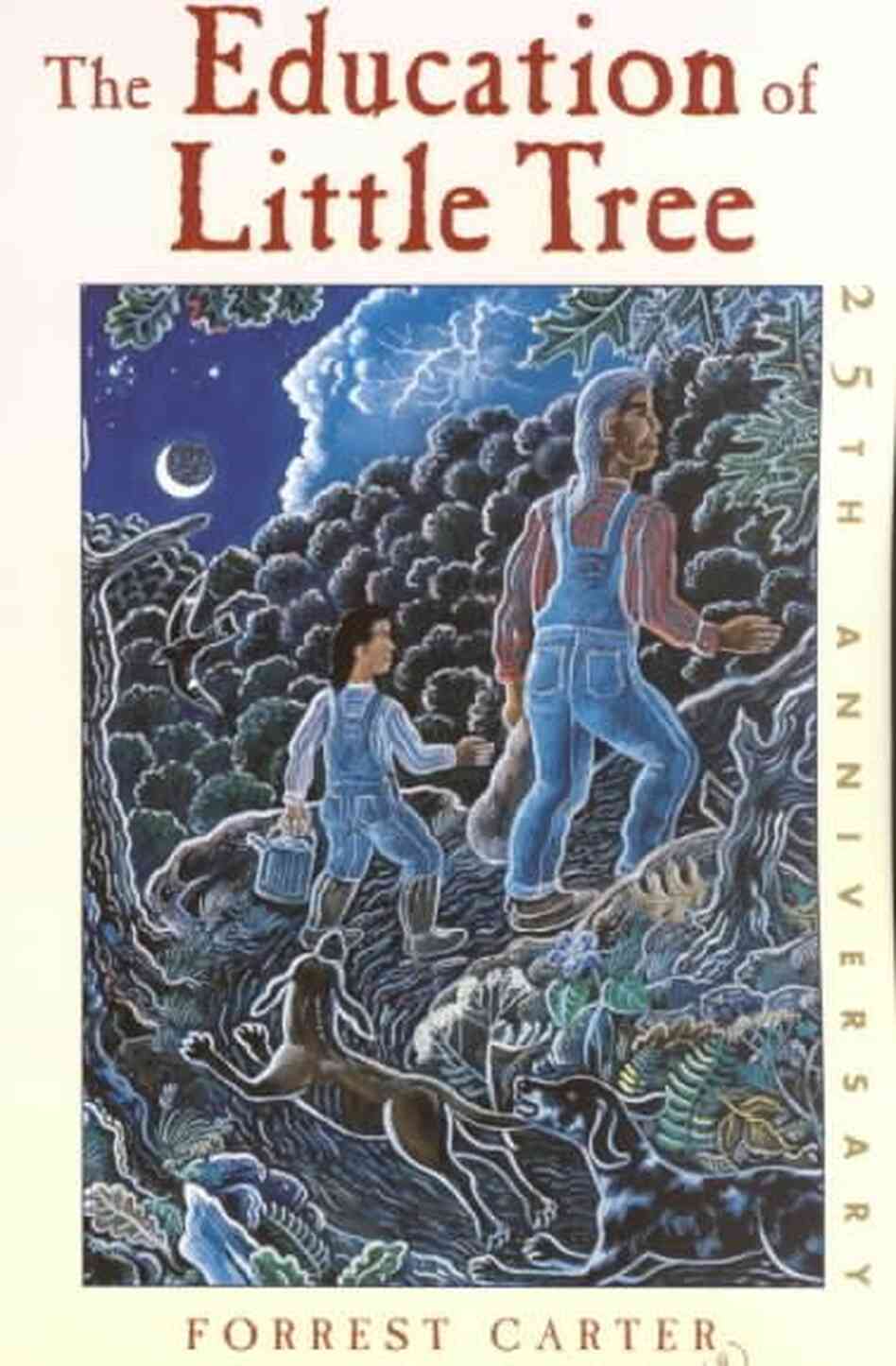 The Education of Little Tree The Education of Little Tree