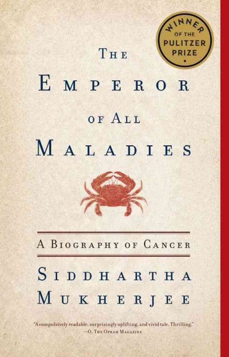 The Emperor of All Maladies The Emperor of All Maladies