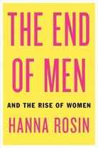 The End of Men The End of Men