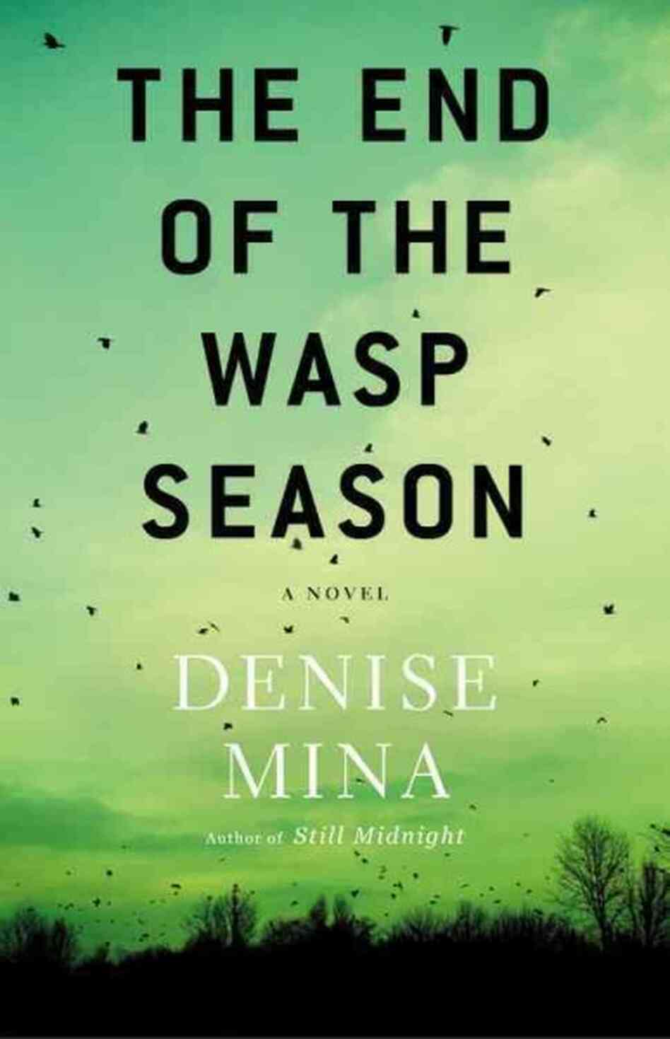 The End of the Wasp Season The End of the Wasp Season