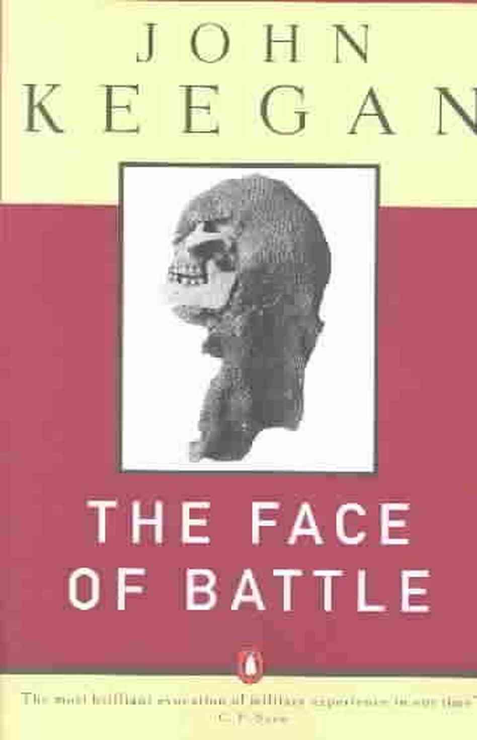 The Face of Battle The Face of Battle