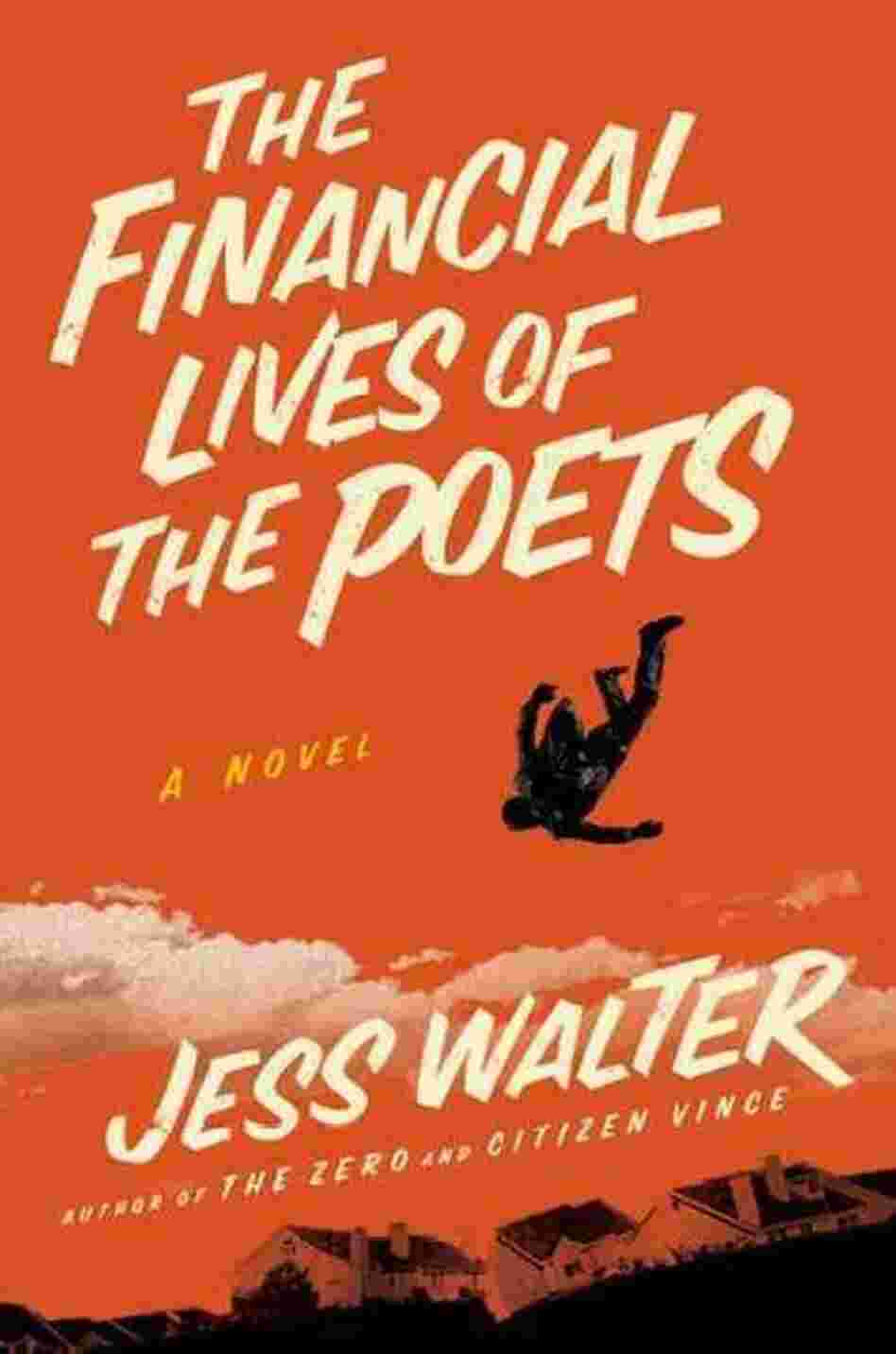 The Financial Lives of the Poets The Financial Lives of the Poets