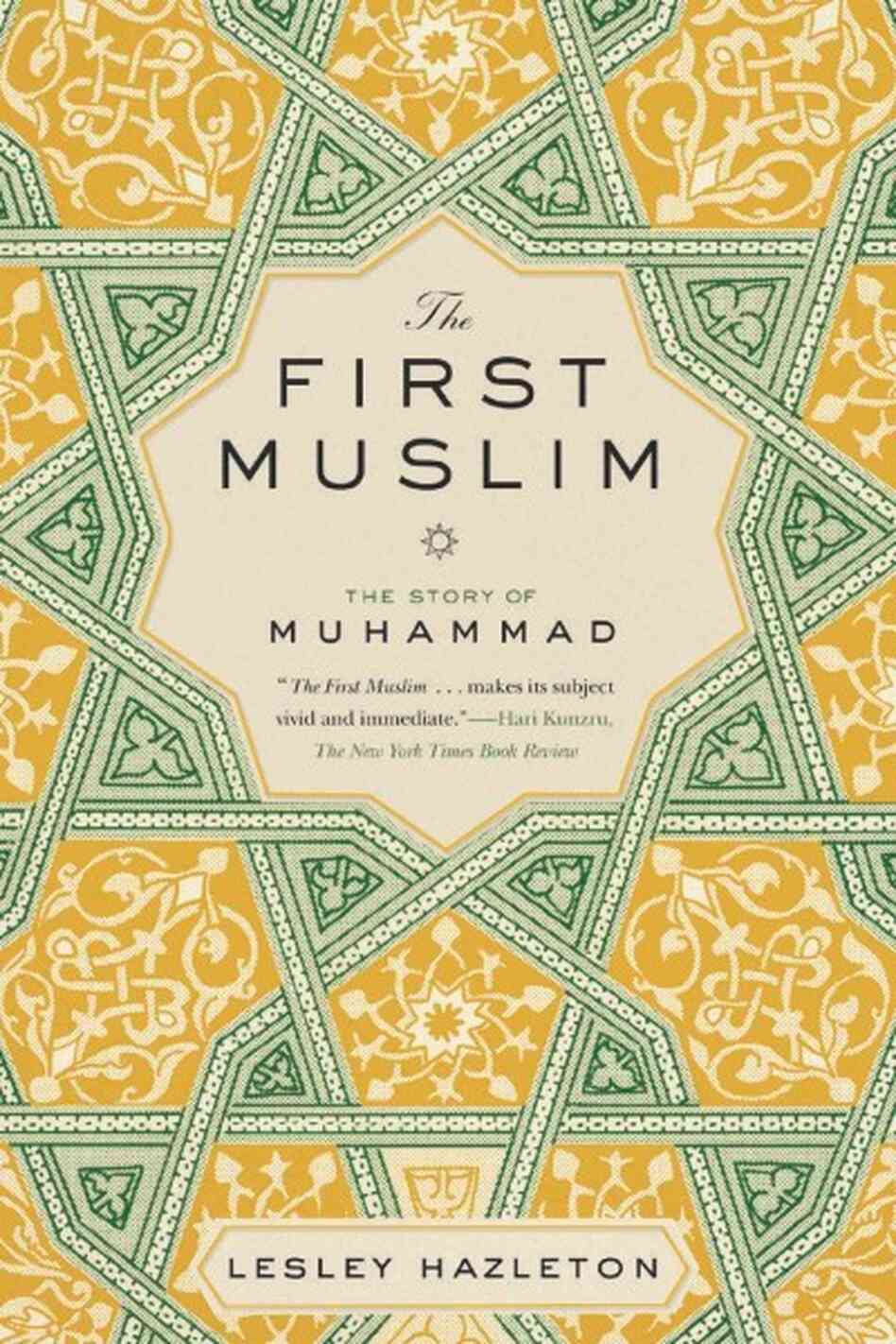 The First Muslim The First Muslim