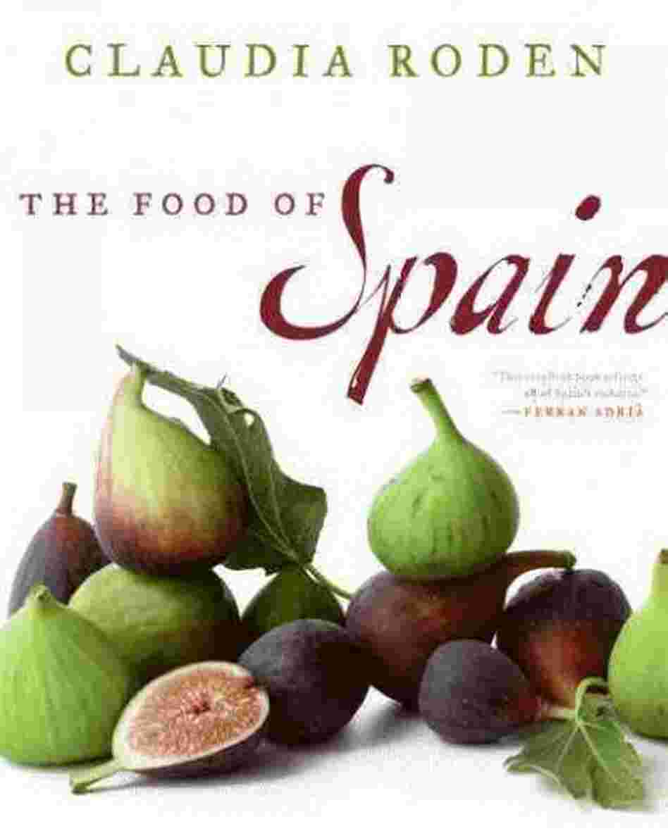 The Food of Spain The Food of Spain