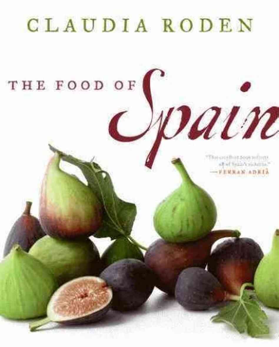 The Food of Spain The Food of Spain