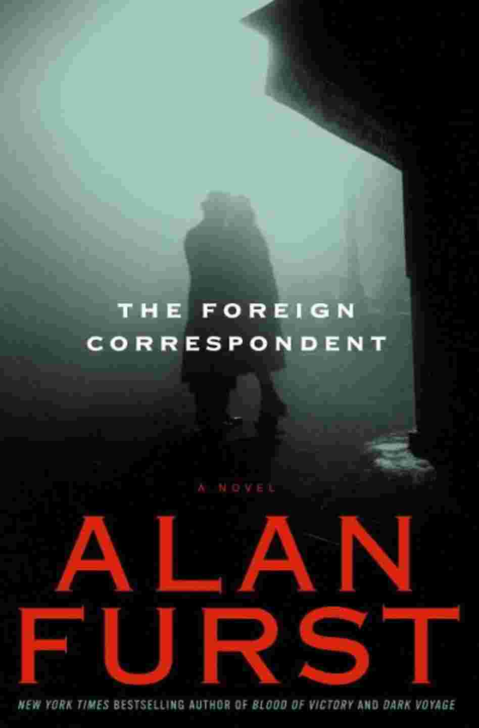 The Foreign Correspondent The Foreign Correspondent
