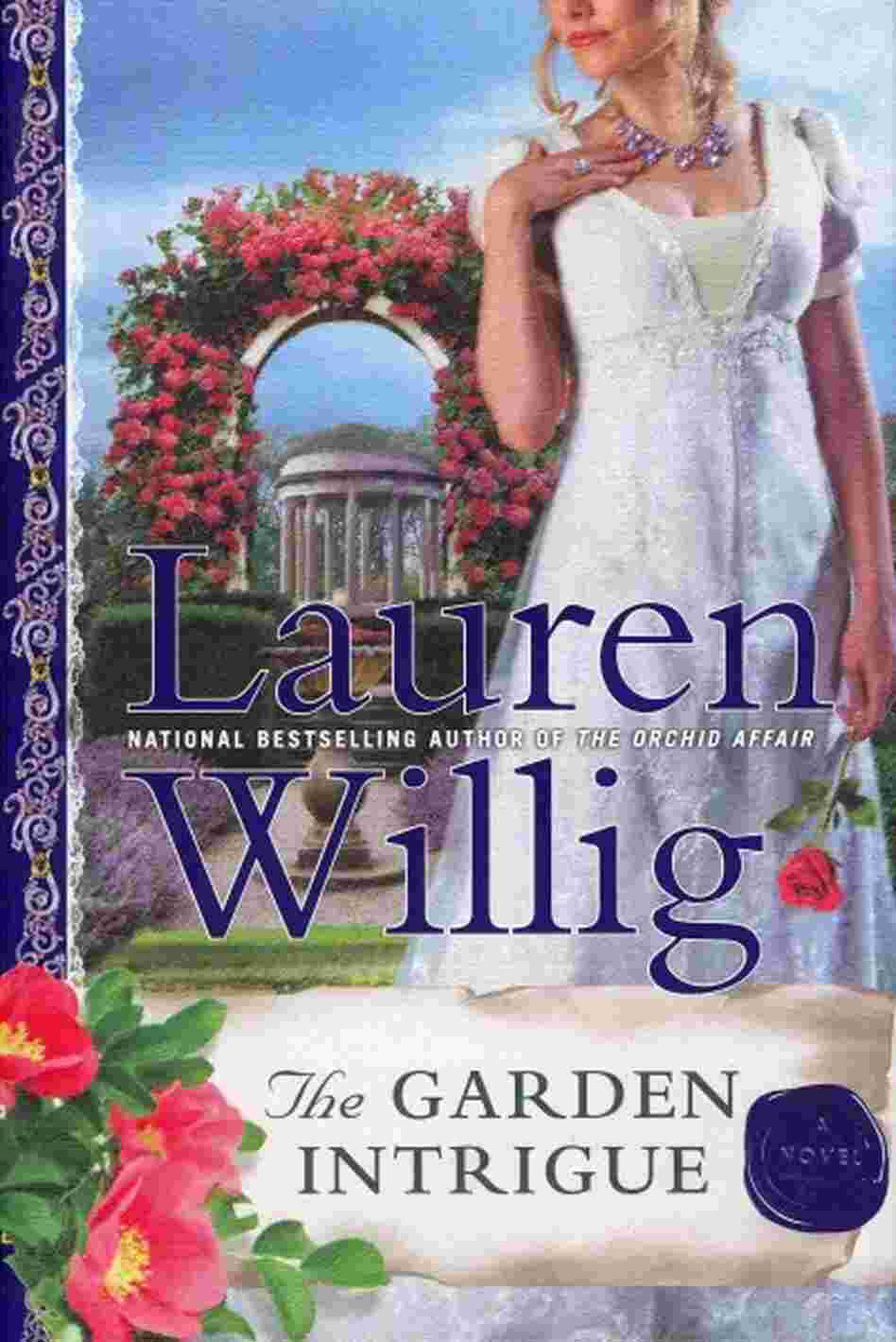 The Garden Intrigue The Garden Intrigue