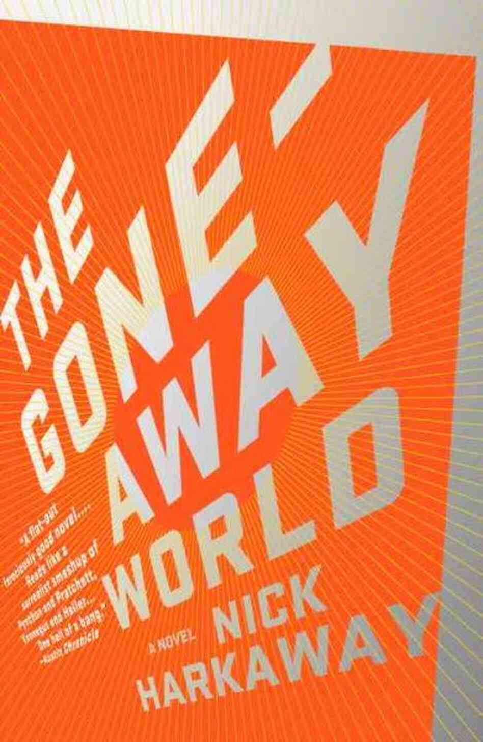 The Gone-Away World The Gone-Away World