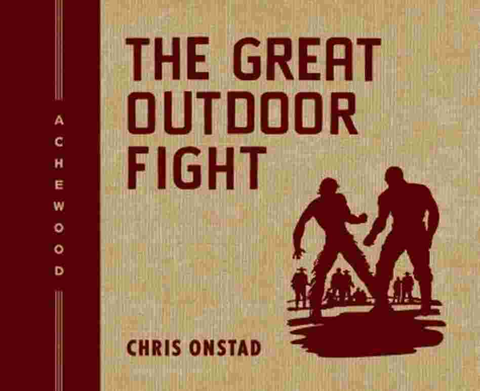 The Great Outdoor Fight The Great Outdoor Fight