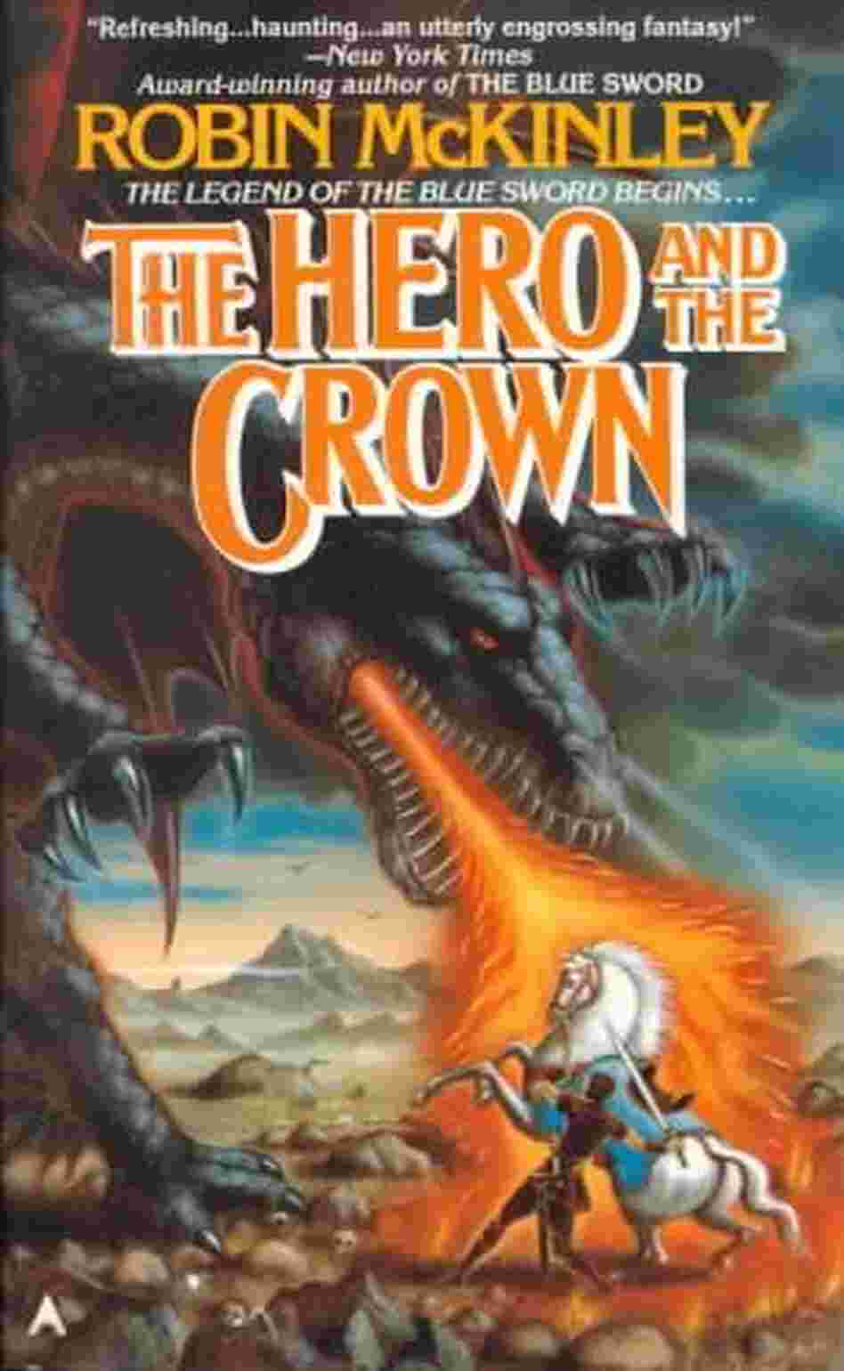 The Hero and the Crown The Hero and the Crown
