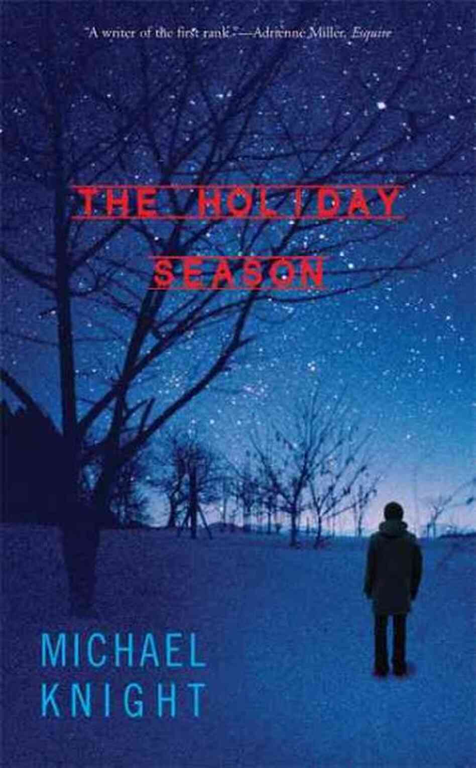 The Holiday Season The Holiday Season