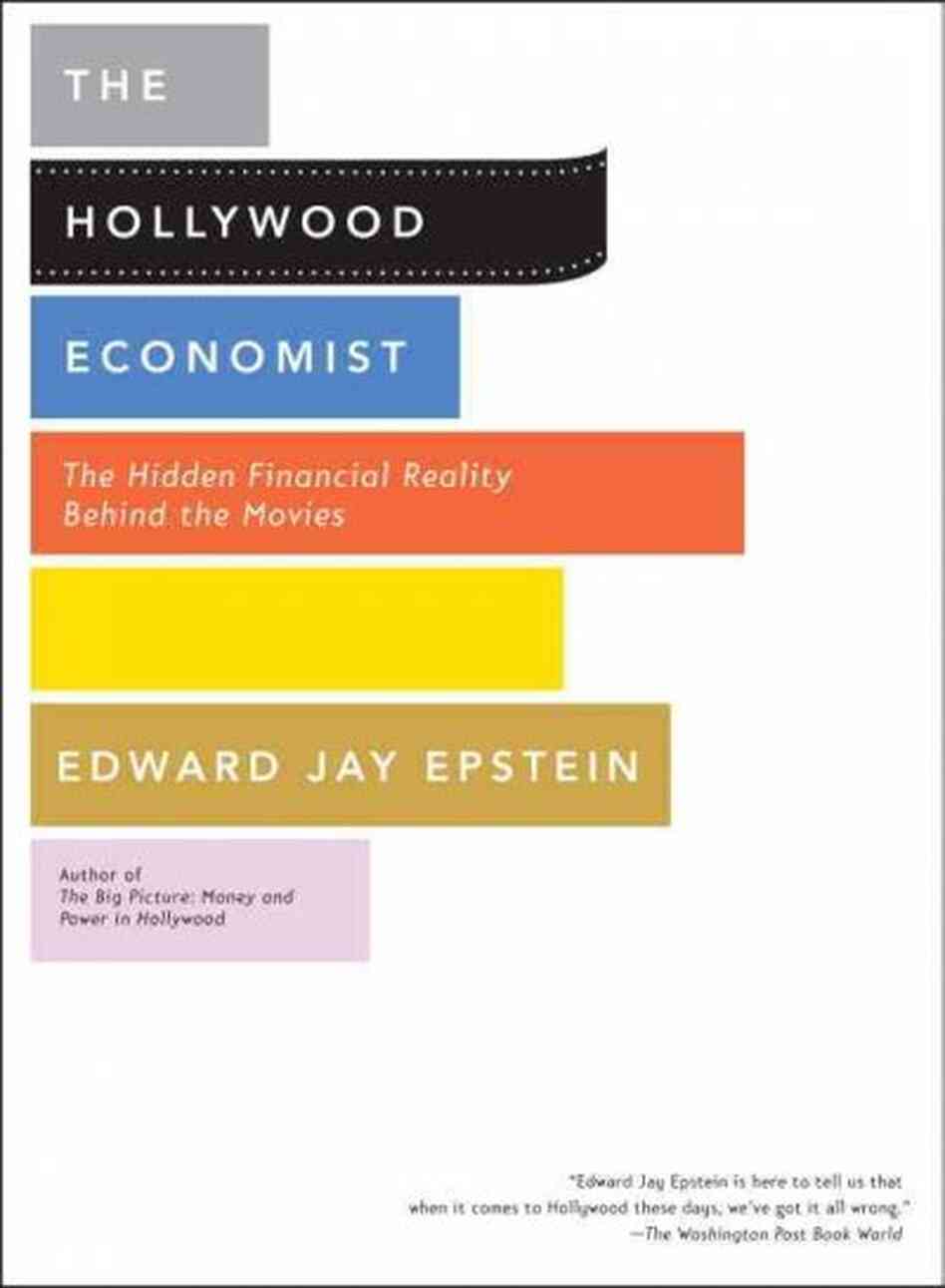 The Hollywood Economist The Hollywood Economist