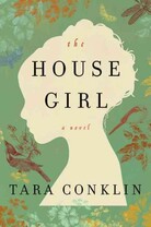 The House Girl The House Girl