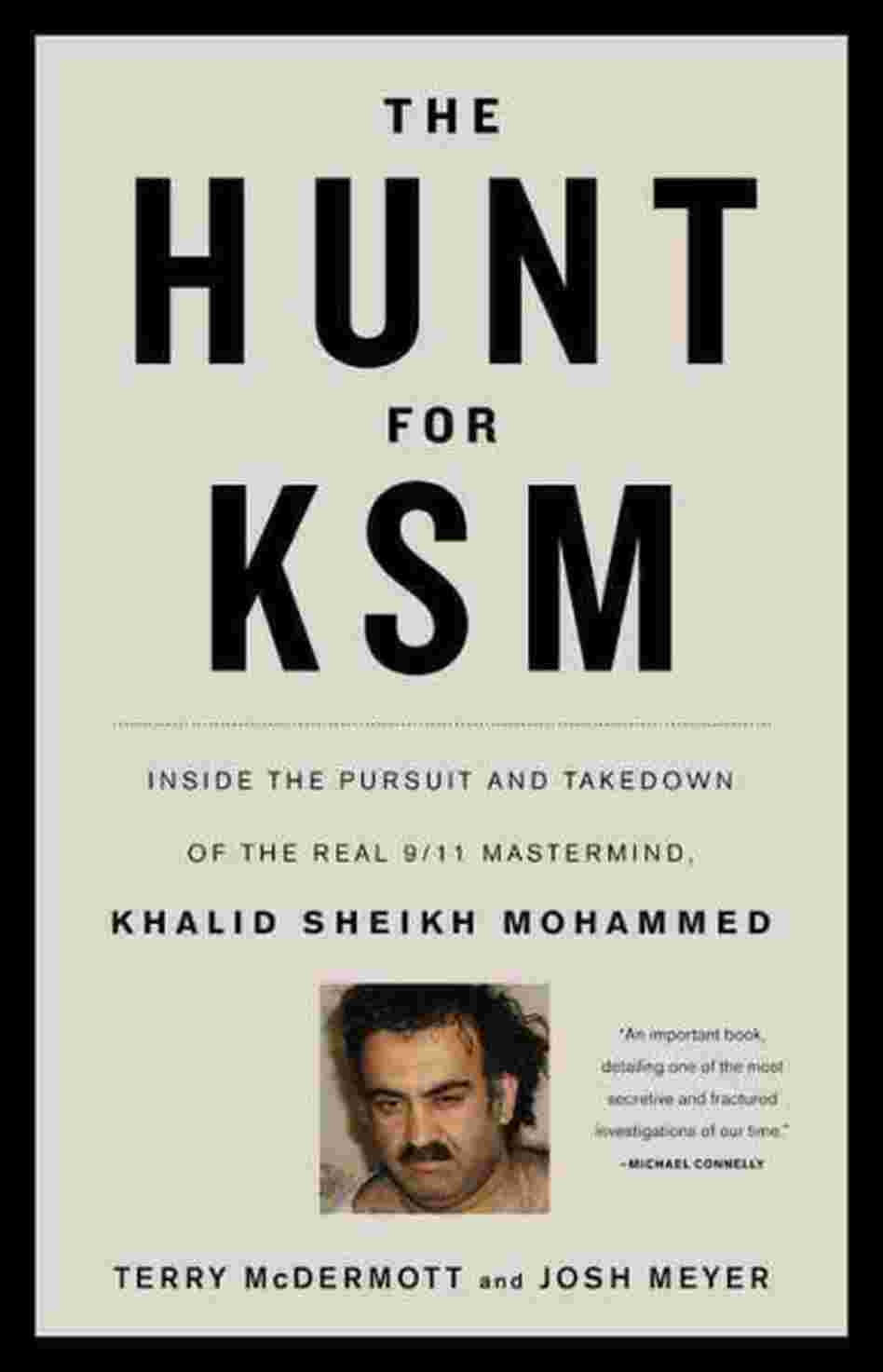 The Hunt for KSM The Hunt for KSM