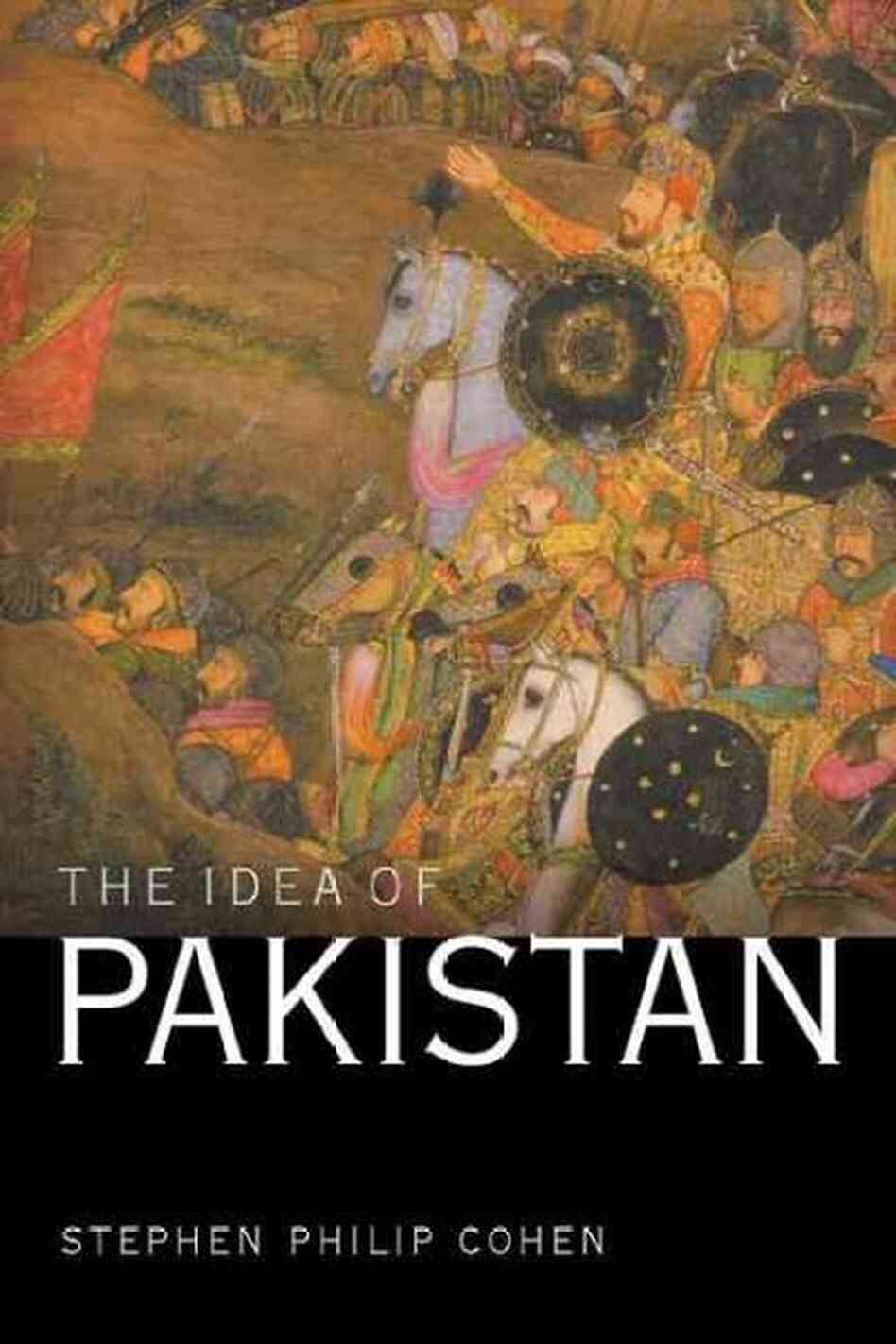 The Idea of Pakistan The Idea of Pakistan
