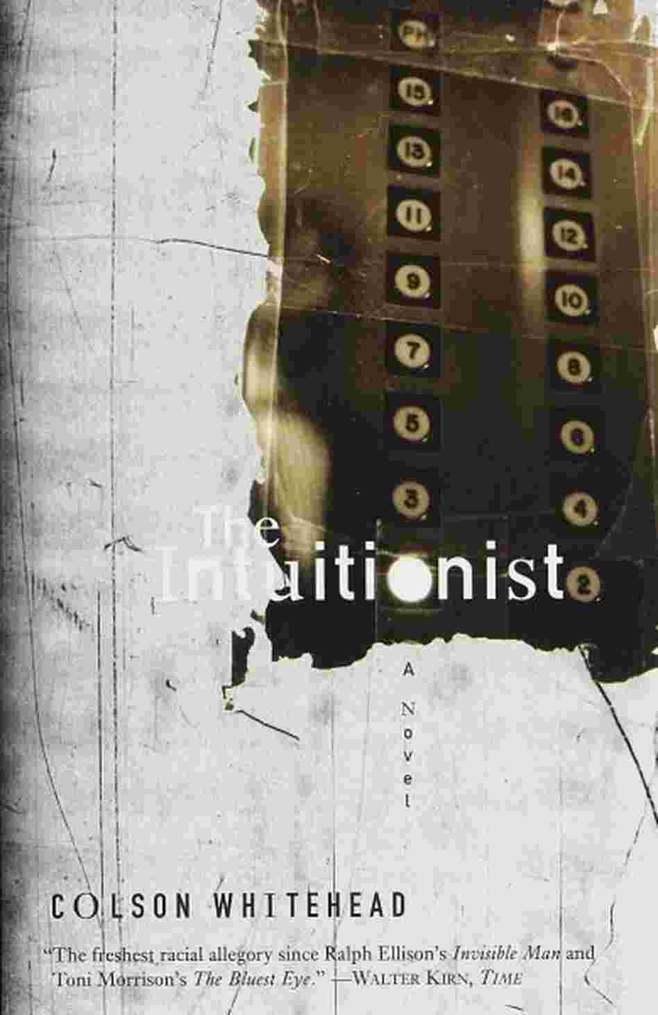 The Intuitionist The Intuitionist
