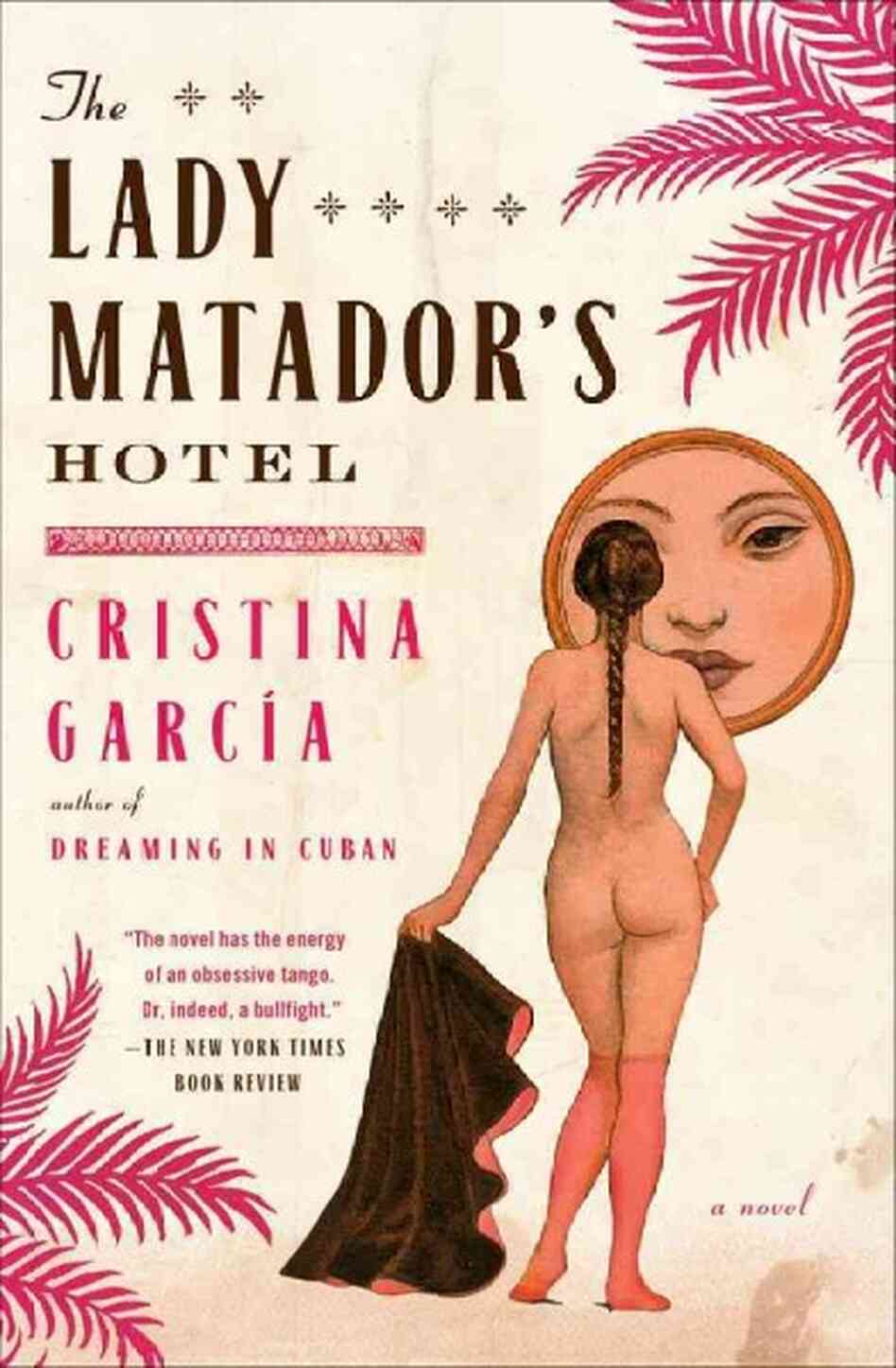 The Lady Matador's Hotel The Lady Matador's Hotel