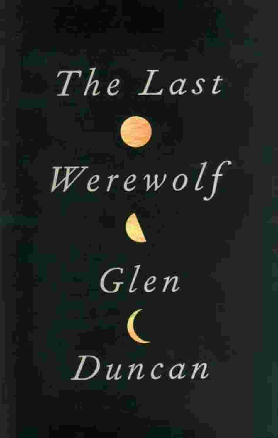 The Last Werewolf The Last Werewolf