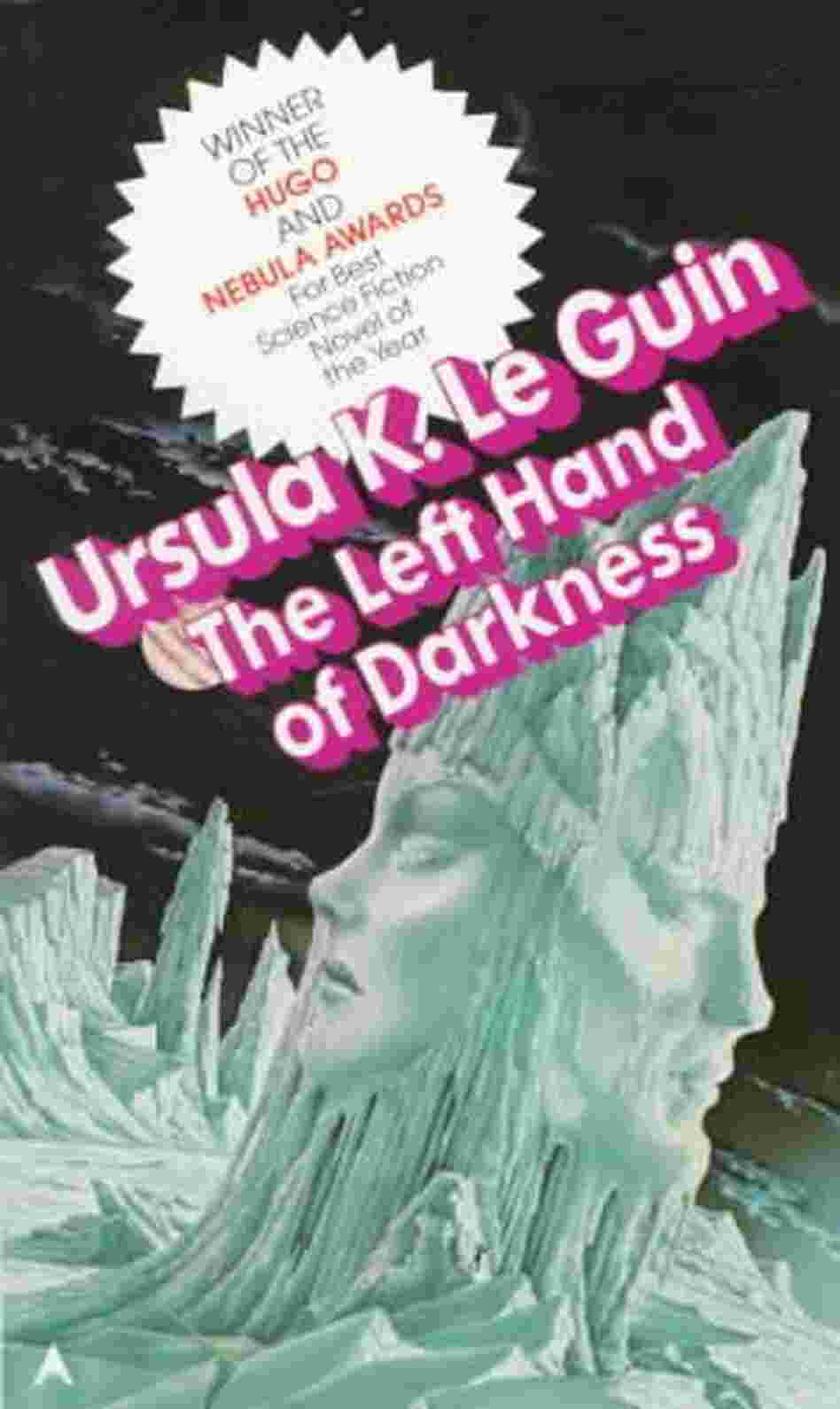 The Left Hand of Darkness The Left Hand of Darkness