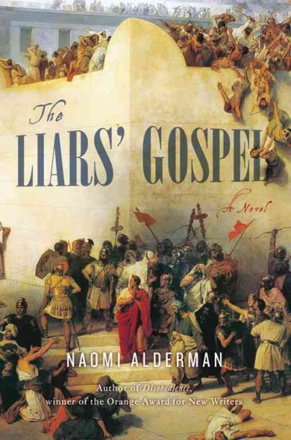 The Liars' Gospel The Liars' Gospel