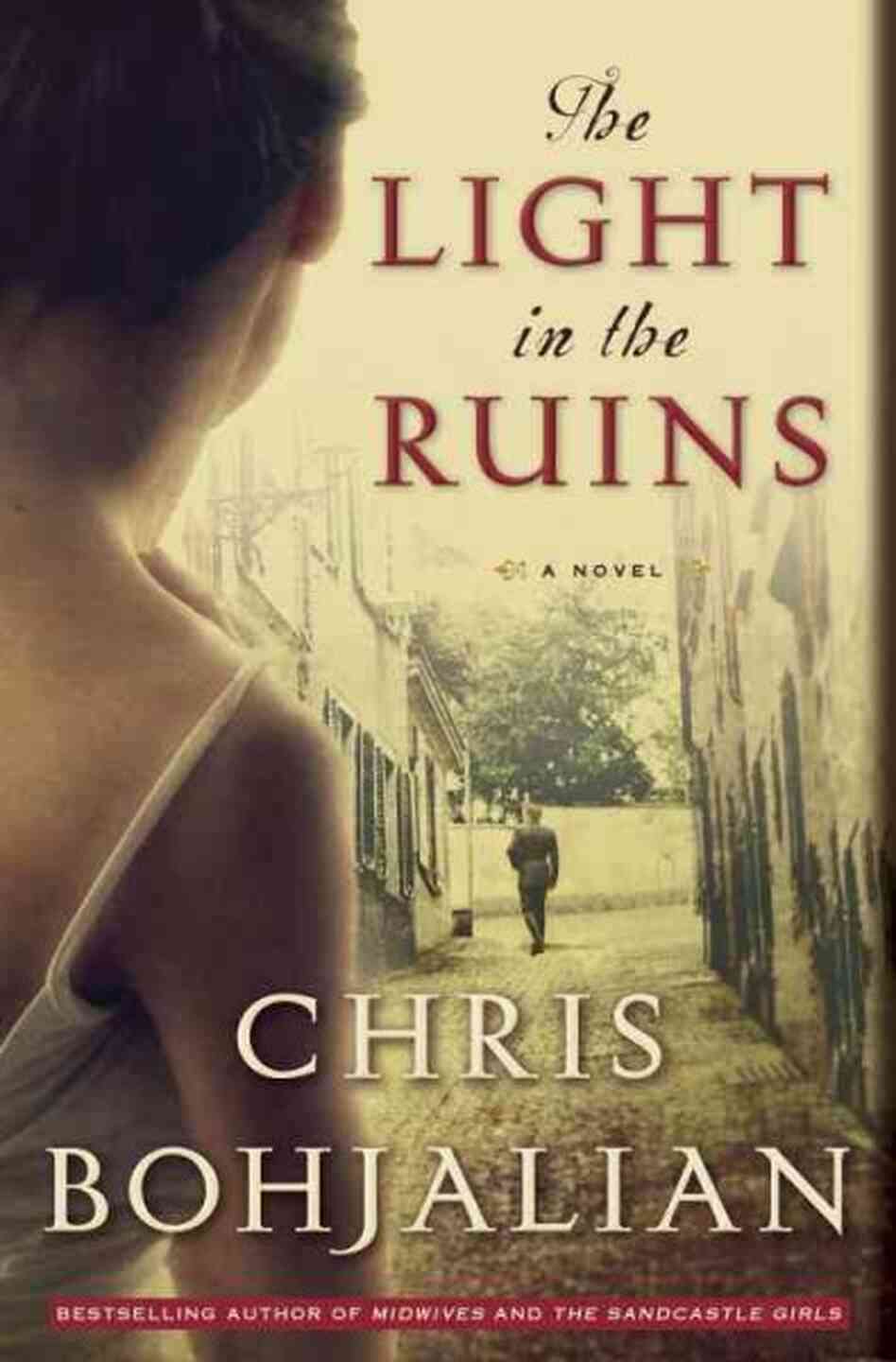 The Light in the Ruins The Light in the Ruins
