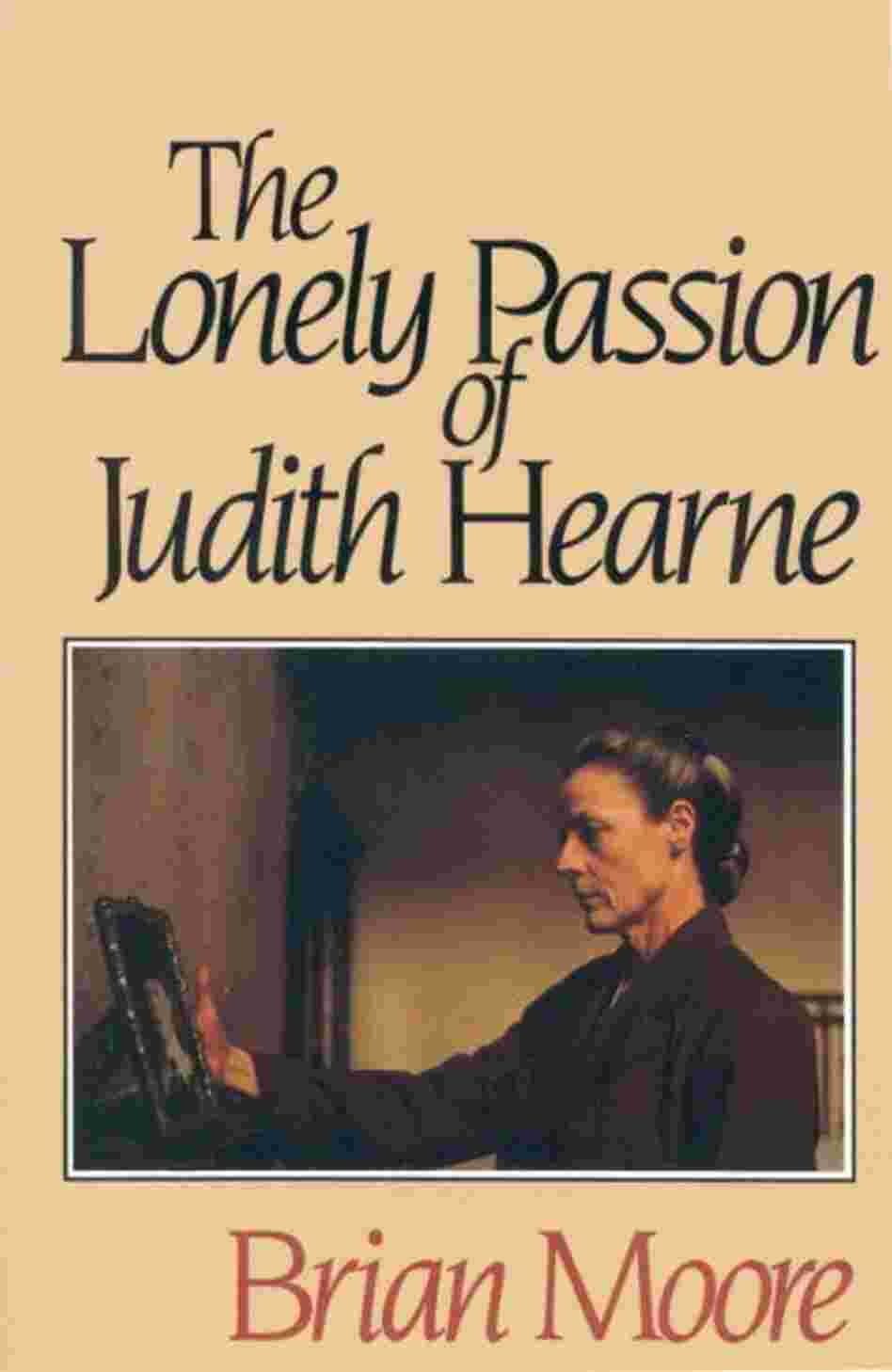 The Lonely Passion of Judith Hearne The Lonely Passion of Judith Hearne