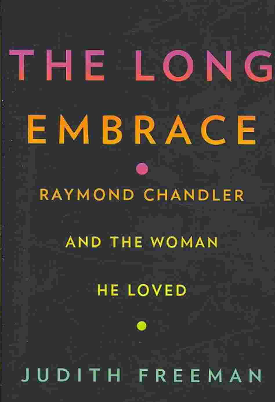 The Long Embrace The Long Embrace