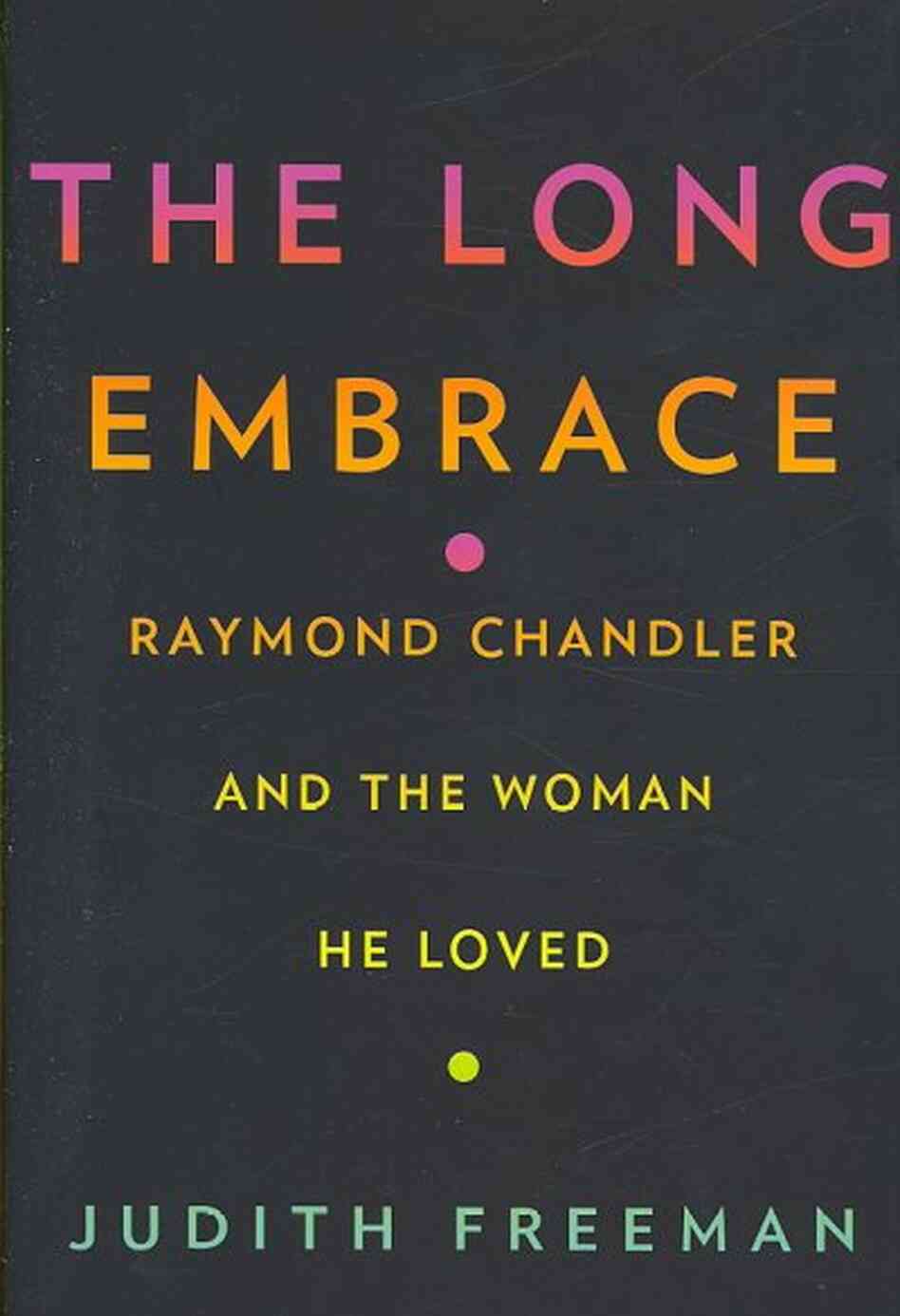 The Long Embrace The Long Embrace
