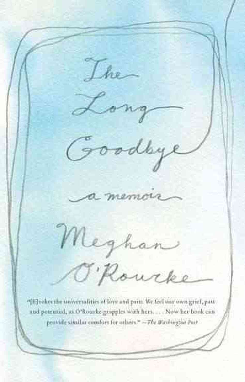 The Long Goodbye The Long Goodbye