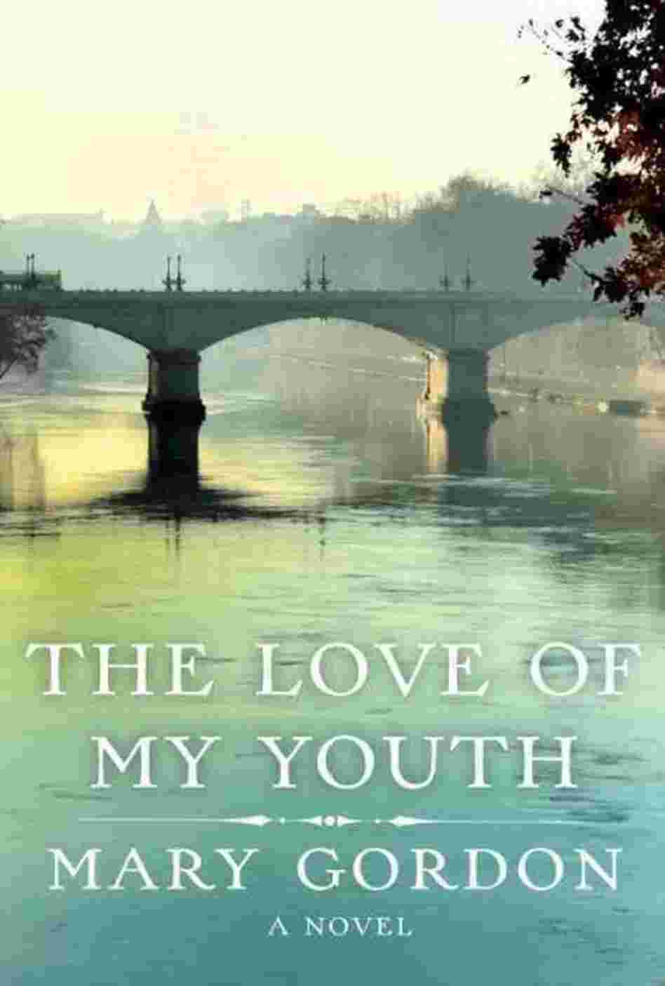 The Love of My Youth The Love of My Youth